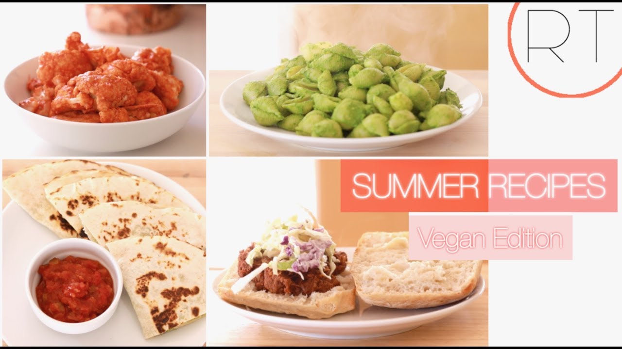 Easy Summer Recipes (Plant Based)