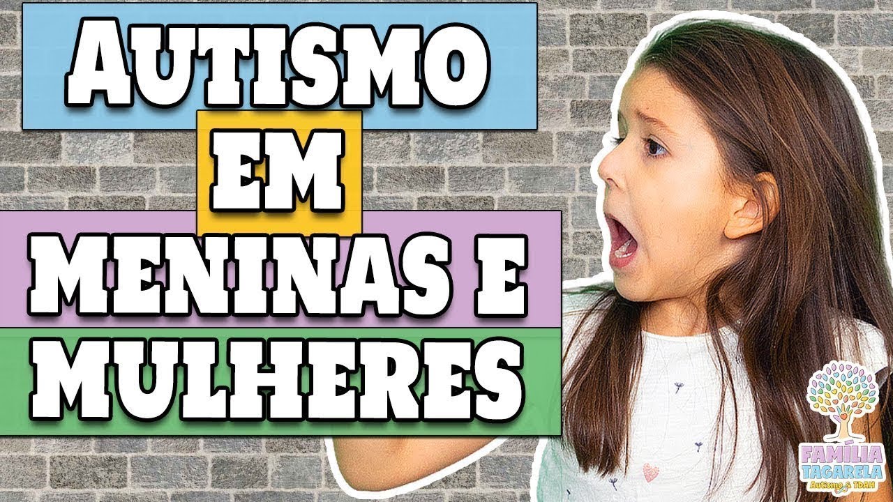 AUTISMO EM MENINAS e os TRAÇOS das Garotas Autistas