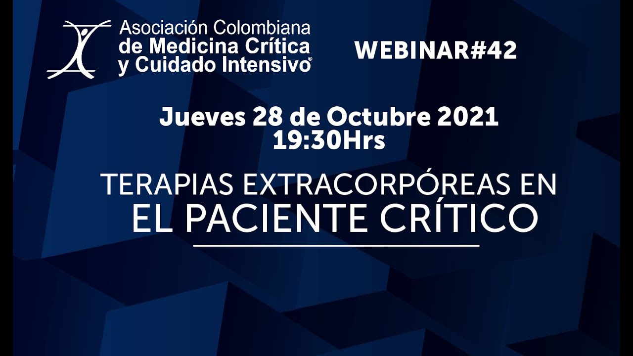 Webinar #42 Terapias Extracorpóreas en el Paciente Crítico