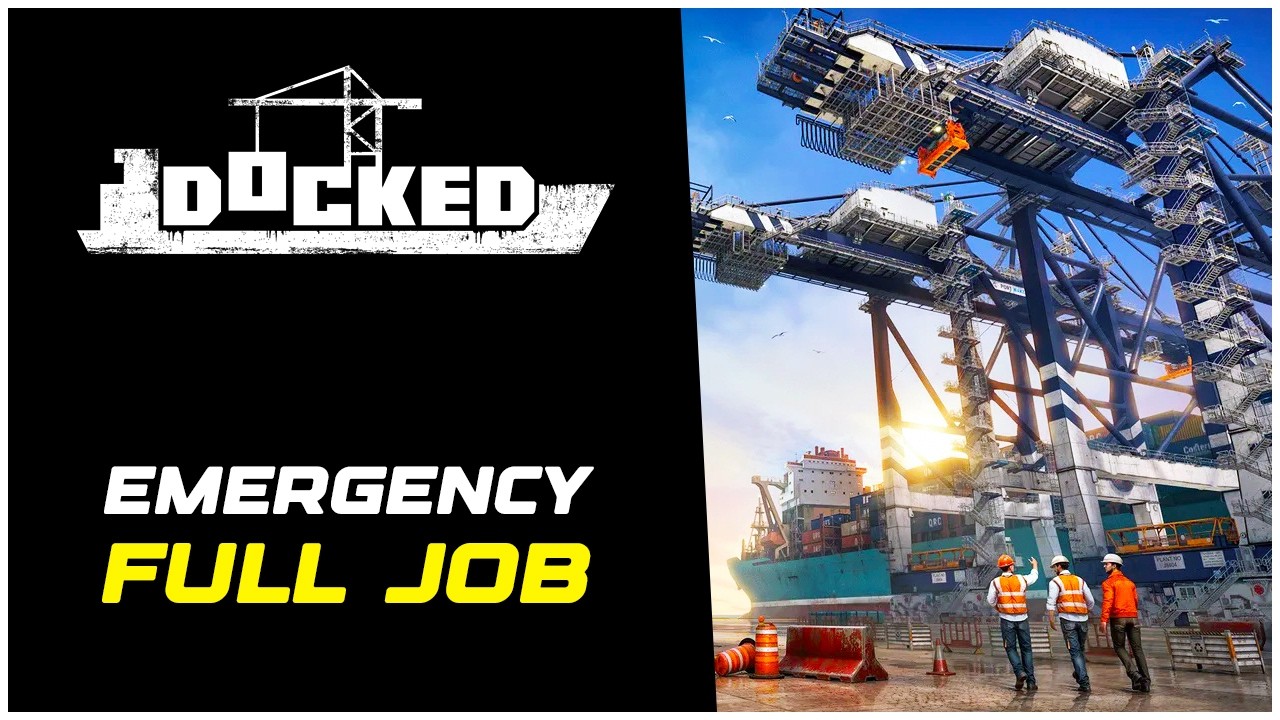 Docked Emergency (Full Job Walkthrough)