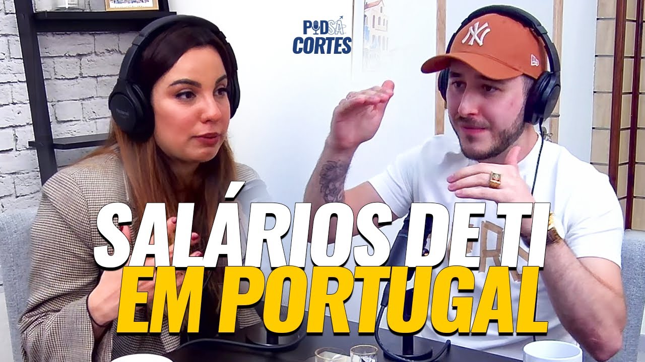 Uma conversa sobre sal&aacute;rios de TI em Portugal | Cortes PodS&aacute;