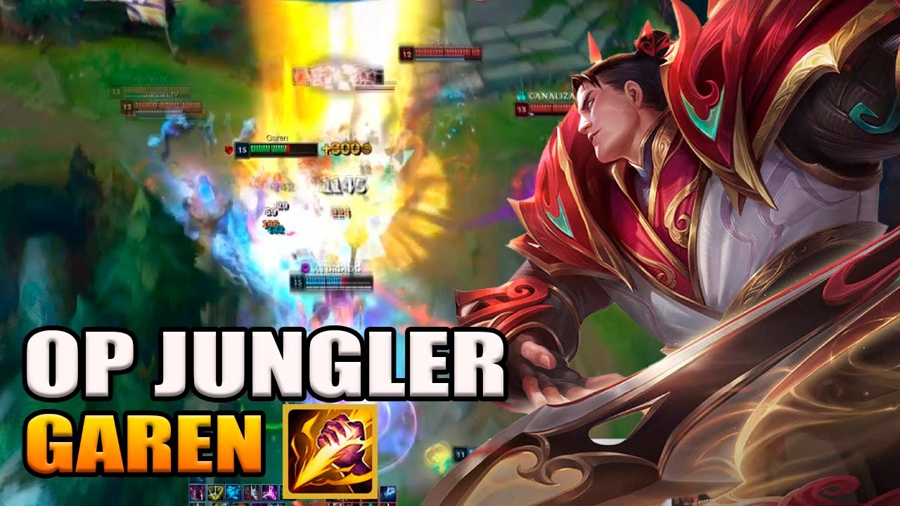 GAREN JUNGLA! CON ESTA BUILD ES UN DESFASE!