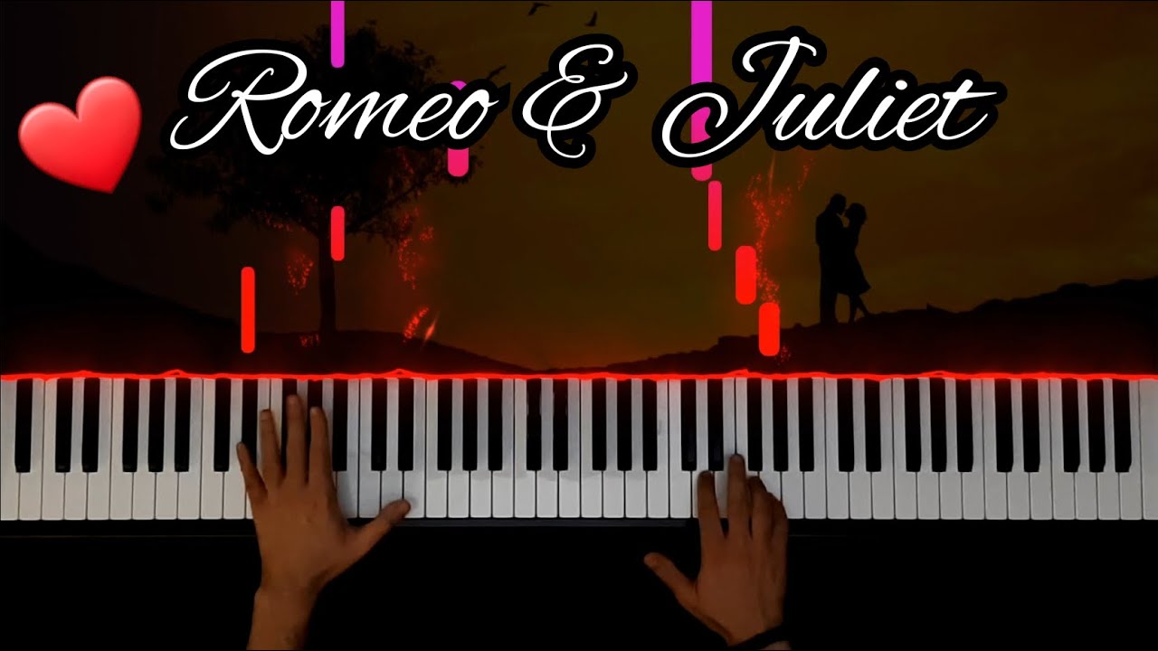 Romeo & Juliet ( Piano Version )