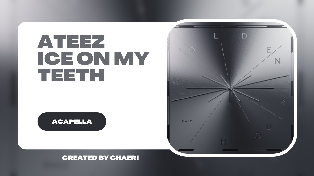CLEAN ACAPELLA | ATEEZ(에이티즈) - 'Ice On My Teeth'