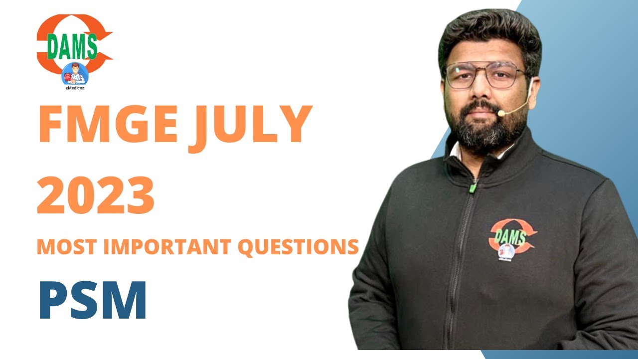 Most Important Questions for FMGE July 2023 | PSM || Dr. Kashish Grover