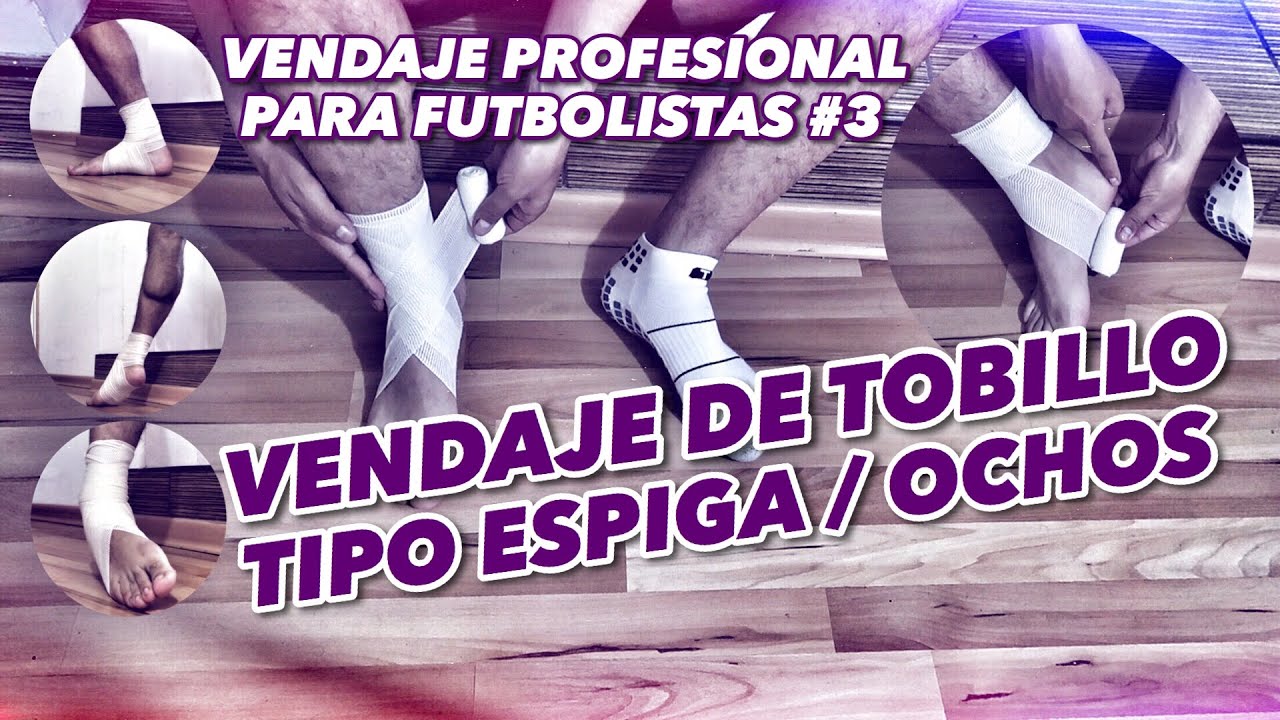 OCHOS / ESPIGA | VENDAJE PROFESIONAL TOBILLO FUTBOLISTAS #3