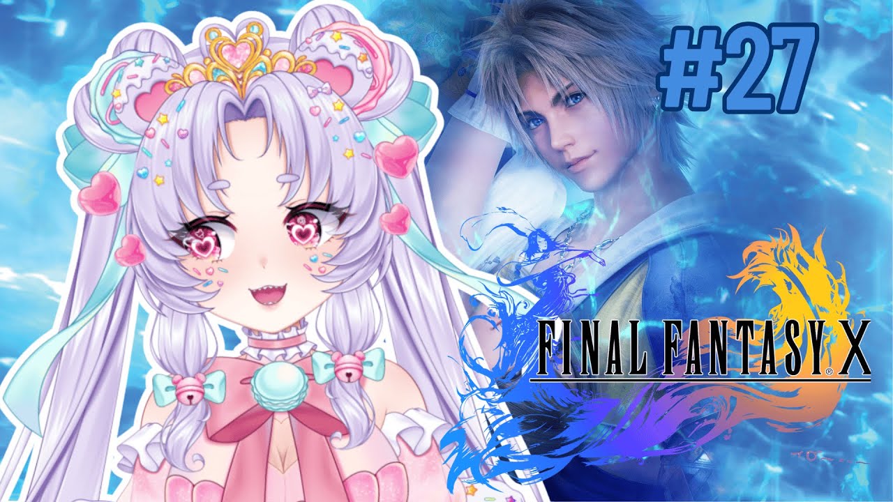 #26|【Final Fantasy 10 🎮♡ 】Ooops all bosses! ˚ʚ♡ɞ˚