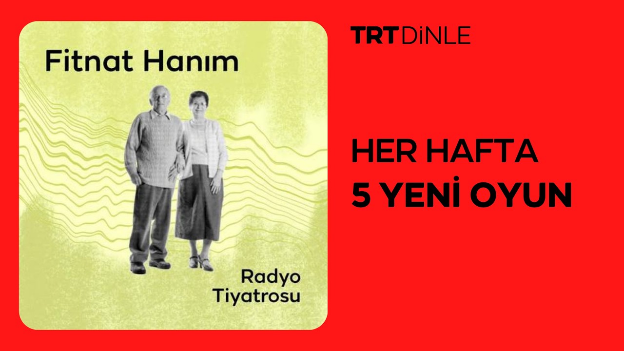 Radyo Tiyatrosu: Fitnat Hanım | Dram