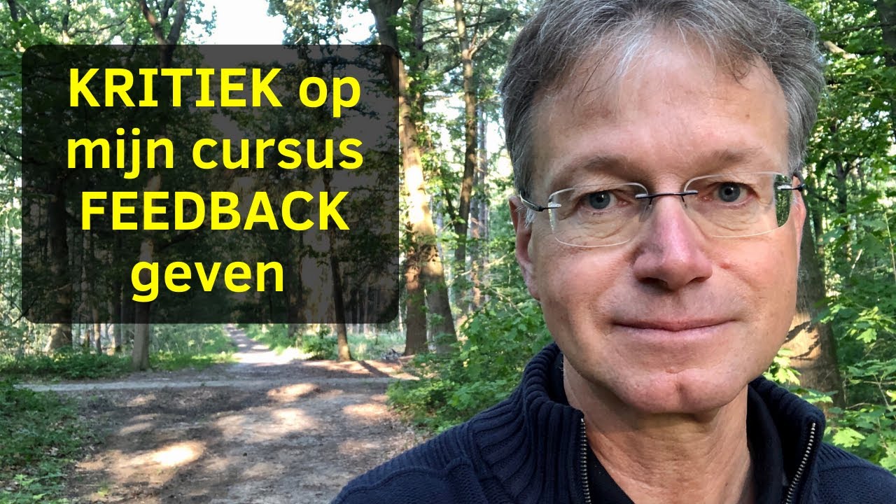 KRITIEK op mijn cursus FEEDBACK geven