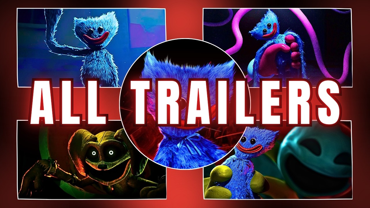 Poppy Playtime - ALL GAMEPLAY TRAILERS (Chapter 1-5)