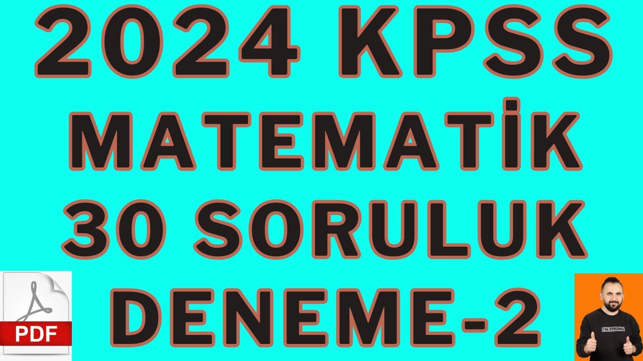 2024 KPSS Matematik Deneme 2 ÜCRETSİZ +PDF  30 Soru Detaylı Çözüm ÇIKABİLECEK SORULAR #2024kpss