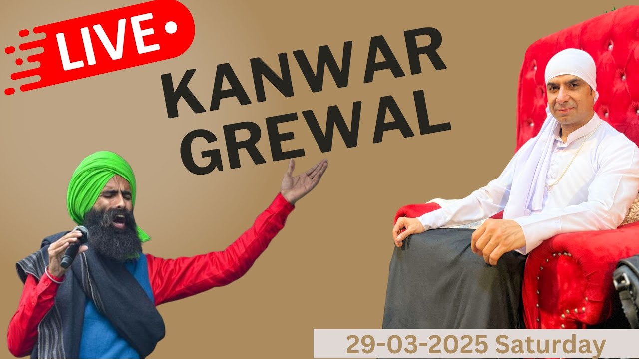 Live Kanwar Grewal | Sarab Sanjha Darbar | 29-03-2025 Night |