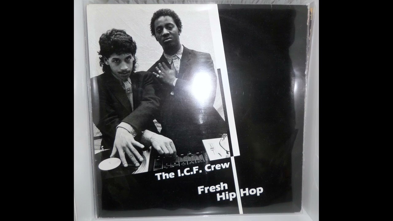 The I.C.F. Crew - Fresh Hip Hop (Rock Box 1986?)