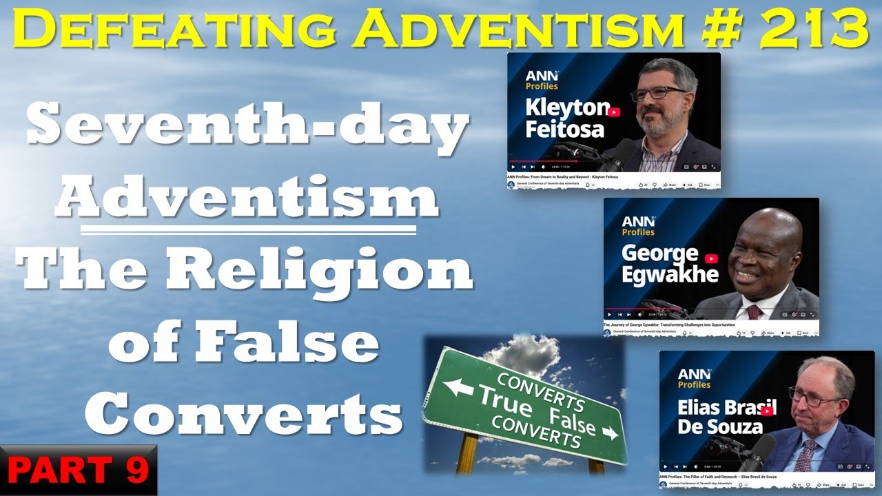 Defeating Adventism # 213 – Seventh-day Adventist False General Conference Testimonies Part 9