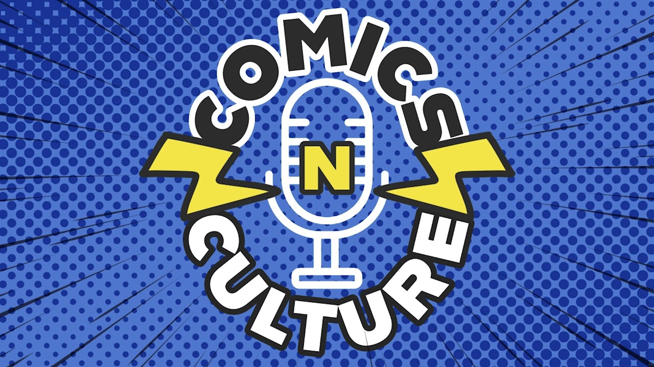 Fake News | EP 1 - Comics n' Culture Podcast