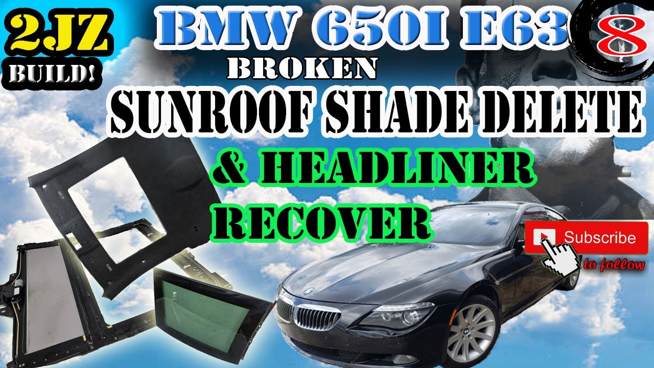 Перетяжка потолка и удаление солнцезащитной шторки в BMW e63.