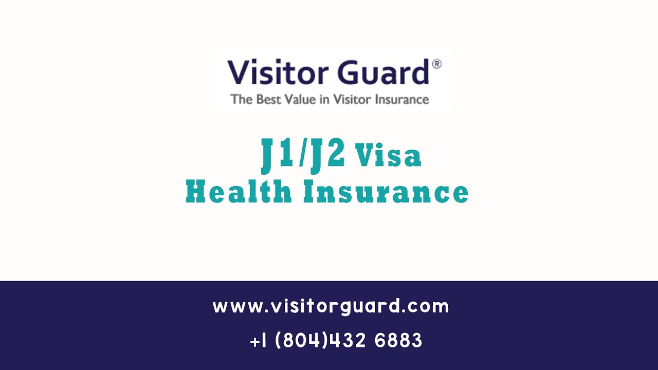 J1/J2 Visa Health Insurance Coverage for Exchange Visitors from Visitor Guard&reg;