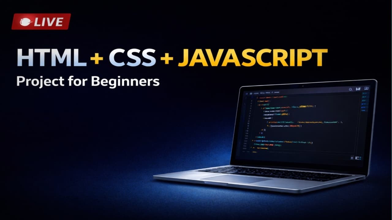 Live HTML CSS & JavaScript  Project for beginners 2026