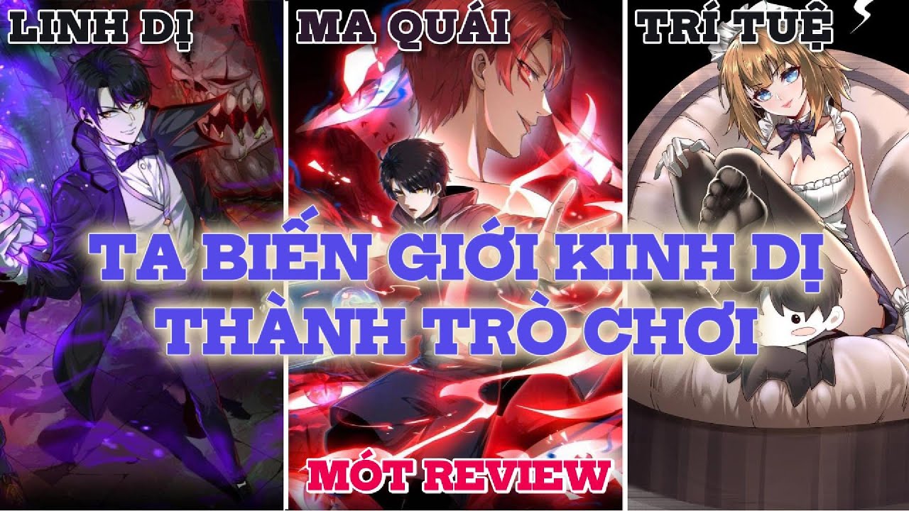 TA BIẾN THẾ GIỚI KINH DỊ THÀNH TRÒ CHƠI FULL | REVIEW TRUYỆN TRANH