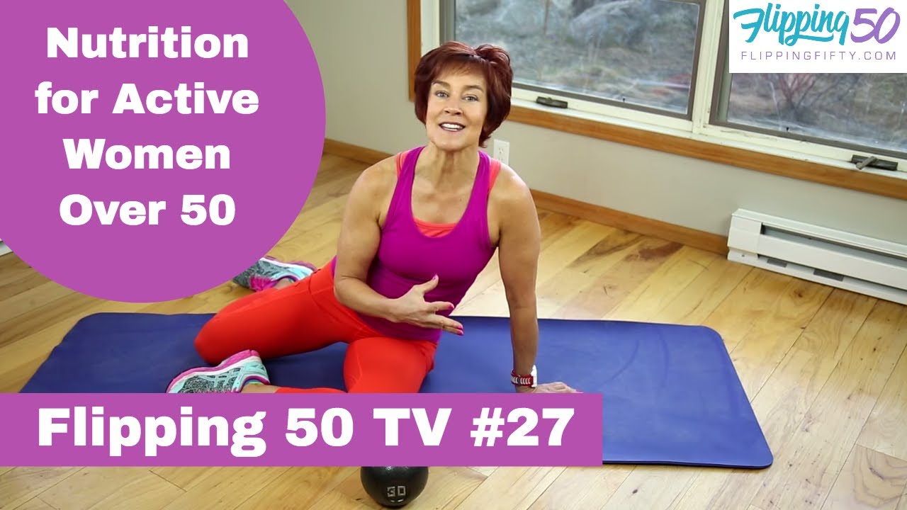 Keto Diets and Active Women Over 50 | Flipping 50 TV 27