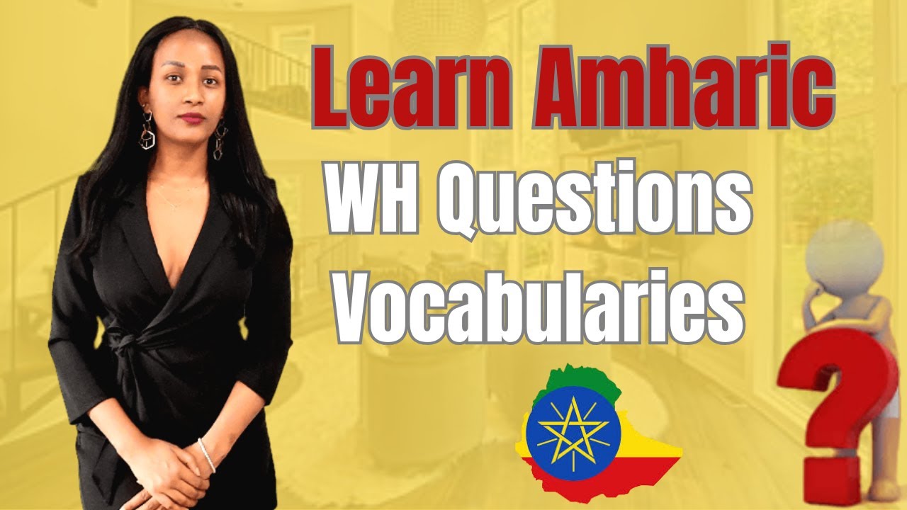 Learn Amharic in English WH Questions in Amharic | Vocabulary About Clothes | Basic Phrases