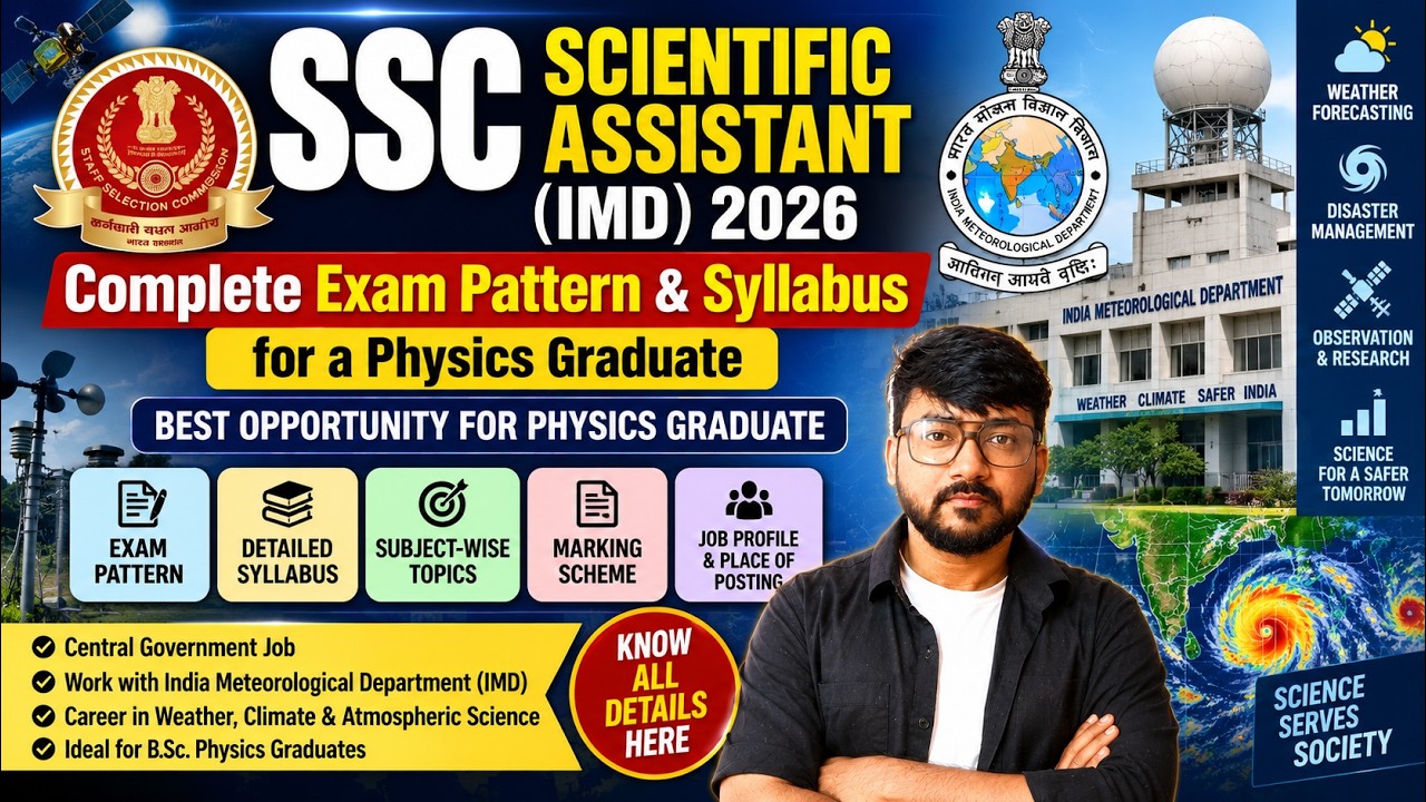SSC Scientific Assistant (IMD) 2026 | Complete Exam Pattern & Physics Syllabus