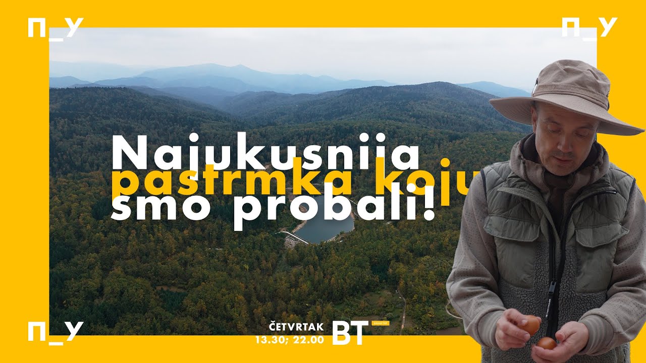 🐟Najukusnija pastrmka u Srbiji!  | PUTEVI UKUSA Ep.5