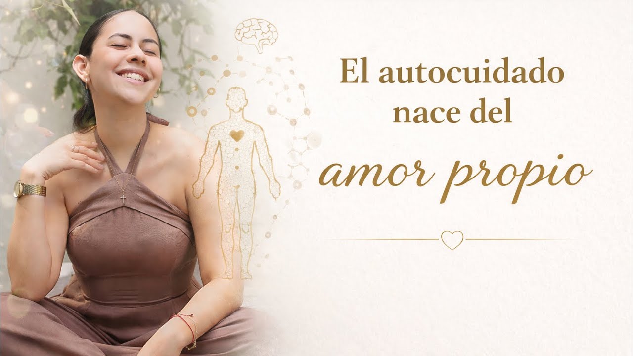 Por qué no logras cuidarte (y qué tiene que ver el amor propio)