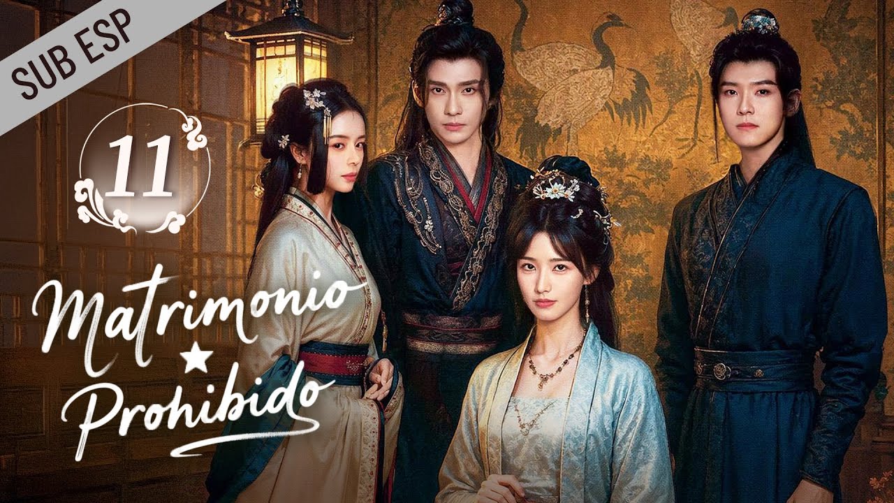 【Capítulo 11】Matrimonio Prohibido | Sinful Marriage | Drama Box Spanish #罪嫁 #dramadeépoca #romance