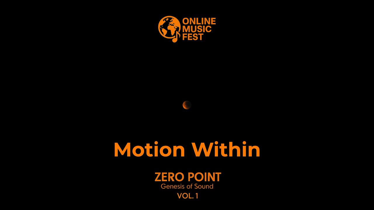 Motion Within | Online Music Fest