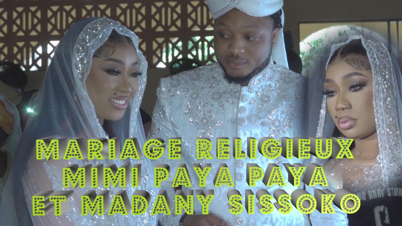 MIMI PAYA PAYA ET MADANY SISSOCKO MARIAGE RELIGIEUX (Sayon Camara et Sirany Sissoko)