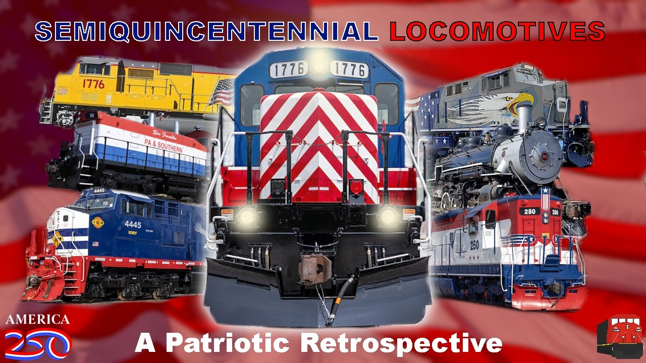Semiquincentennial Locomotives - a Retrospective