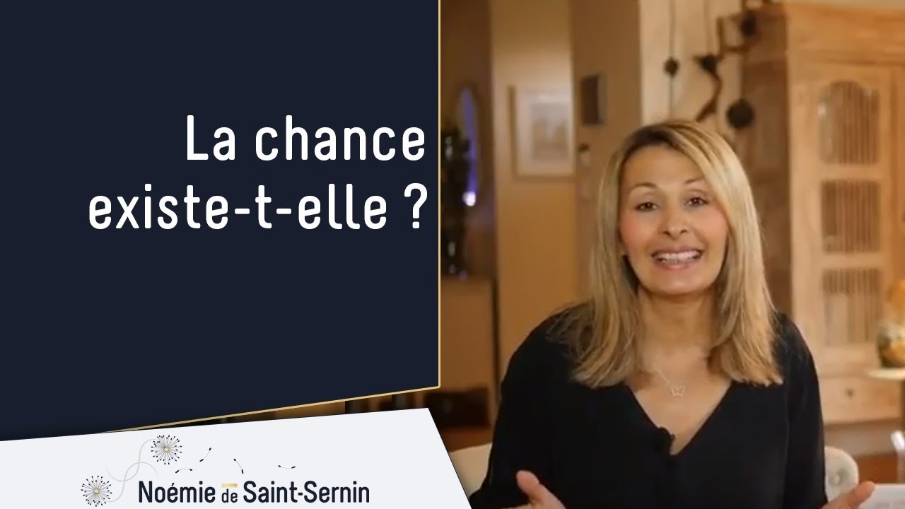 Est-ce que la Chance Existe ?