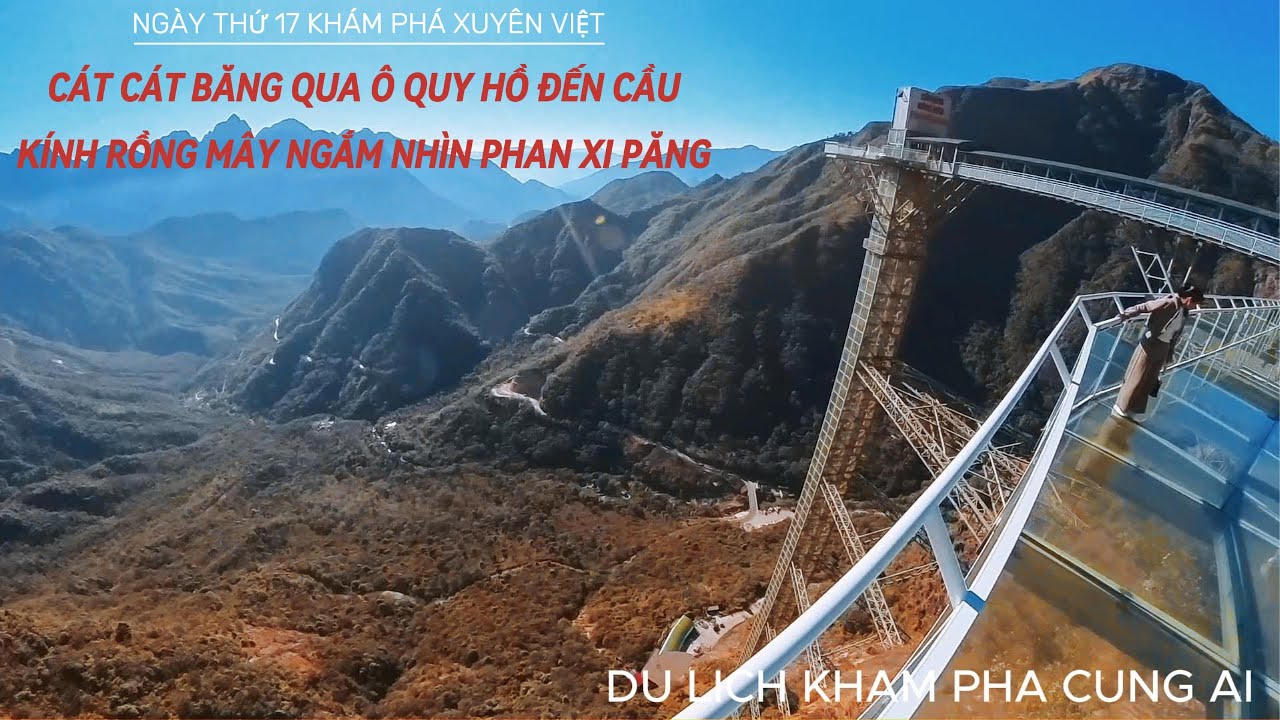 Sa Pa - bản Cát Cát, vượt đèo Ô Quy Hồ, khám phá Cầu Kính Rồng Mây – Phan Xi Păng .
