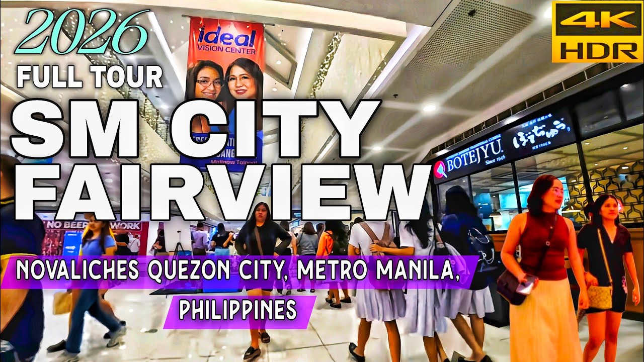 [4K HDR] SM FAIRVIEW 2026 Full Walking Tour | One Of The Busiest Malls In The Philippines