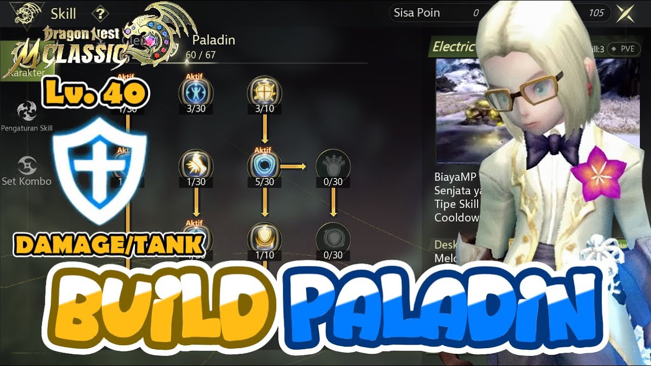 BUILD PALADIN Lv.40 | TANKER & DAMAGE - DRAGON NEST M:CLASSIC
