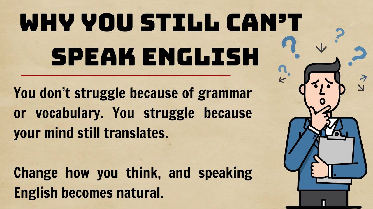 Why You Still Can’t Speak English || Improve Your English  🔥 || English Fluency ✅️
