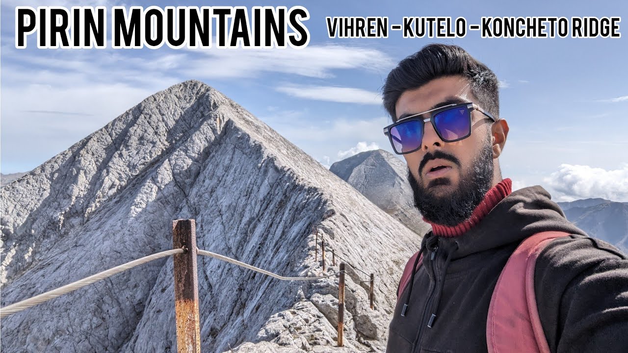 PIRIN MOUNTAINS - Vihren - Kutelo - Koncheto Ridge - Hiking Guide