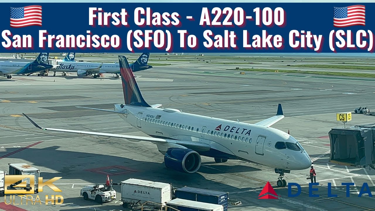 Delta Airlines | A220-100 | First Class | San Francisco (SFO) to Salt Lake City (SLC) | Trip Report