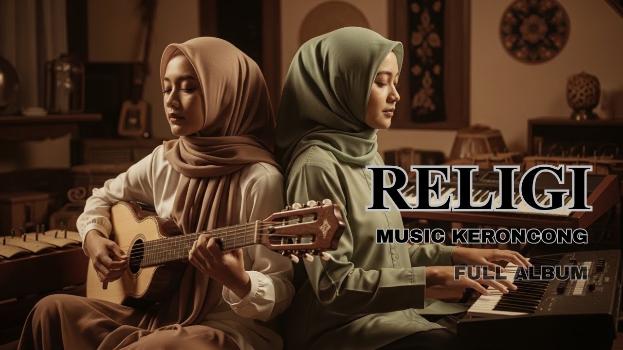 Keroncong Religi PALING MENYENTUH | Kenangan Masa Kecil Penuh Damai dalam Ridha-Nya