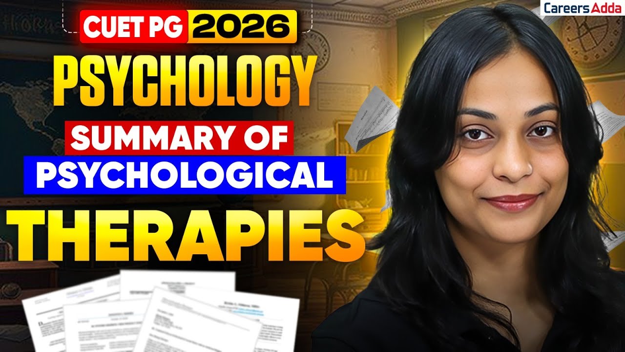 CUET PG Psychology 2026 🔥 | Summary of Psychological Therapies