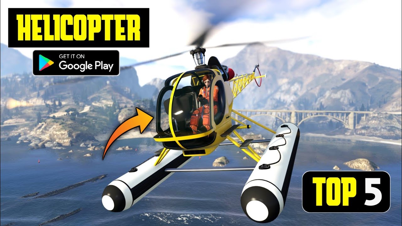 Top 5 Best Helicopter Games For Android | Best Helicopter Games For Android (Online/offline)