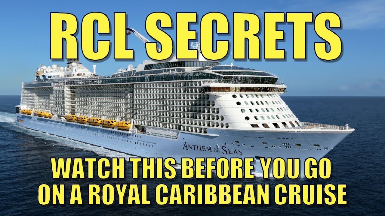 Watch this Before You Go on a Royal Caribbean Cruise &ndash; RCL Secrets