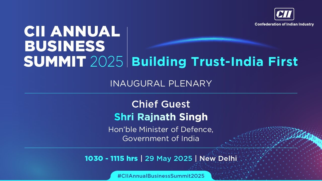 CII Annual Business Summit 2025 - Inaugural Plenary