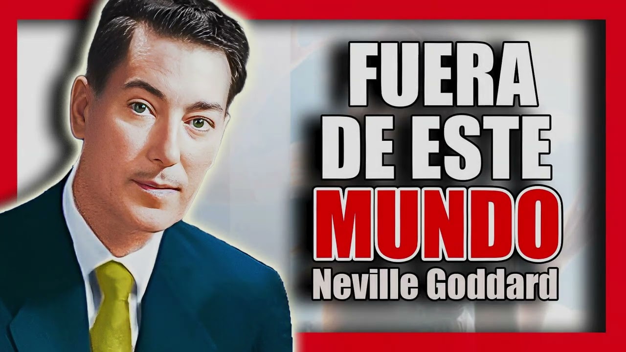 NO VIVES AQUÍ | la REVELACIÓN MÁS EXTRAÑA de NEVILLE GODDARD | Audiolibro Completo