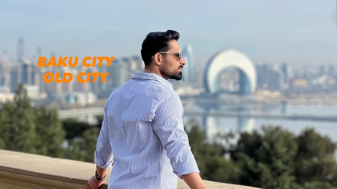 Day 03 of Azerbaijan Trip. Baku city tour and Old city night tour. 