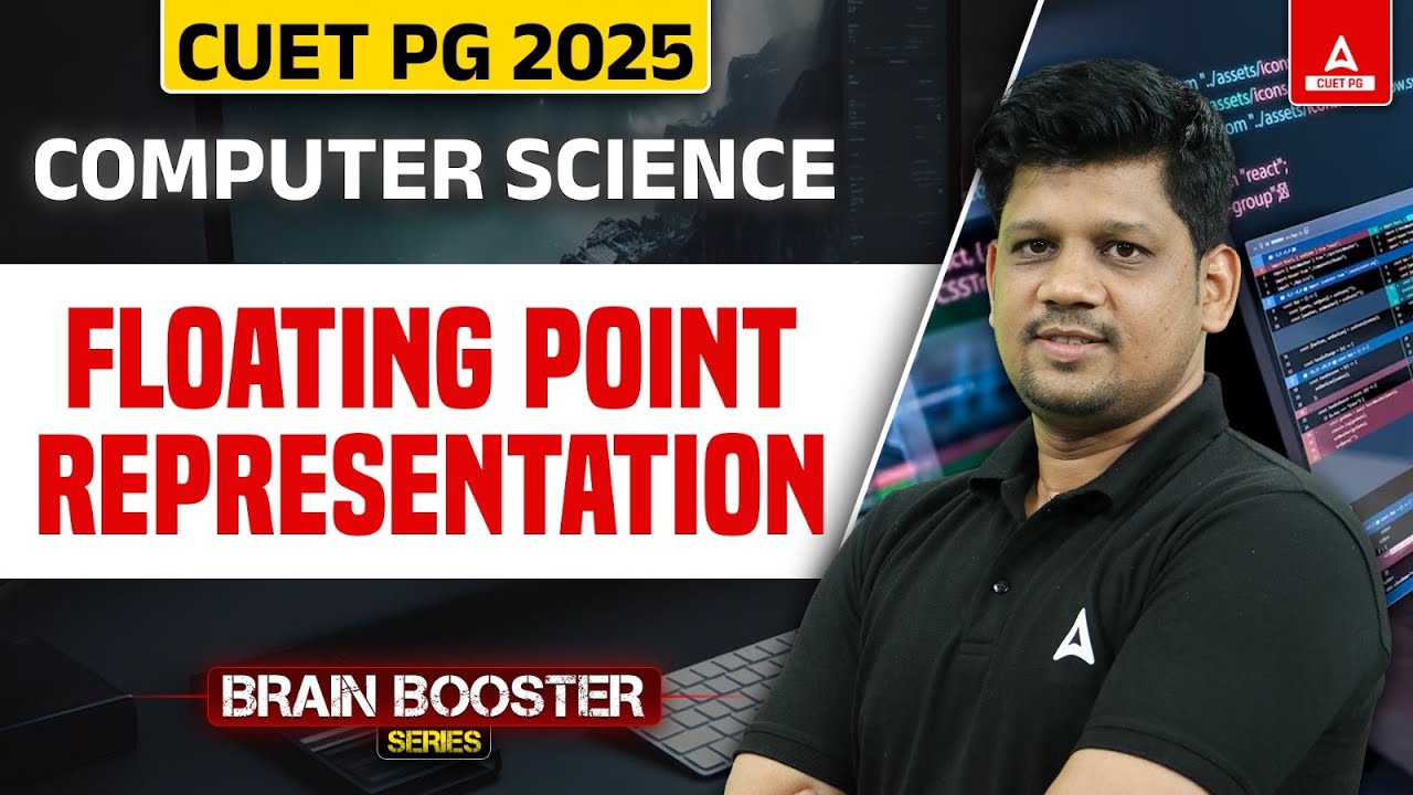 What is Floating Point Representation? CUET PG Computer Science 2025 | By Mayank Sir