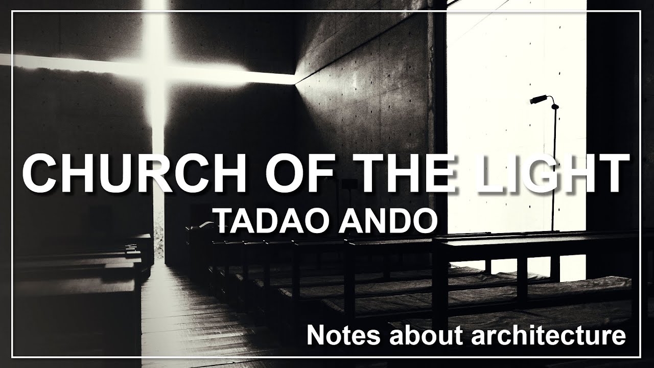 Church of the Light (Notes about architecture)