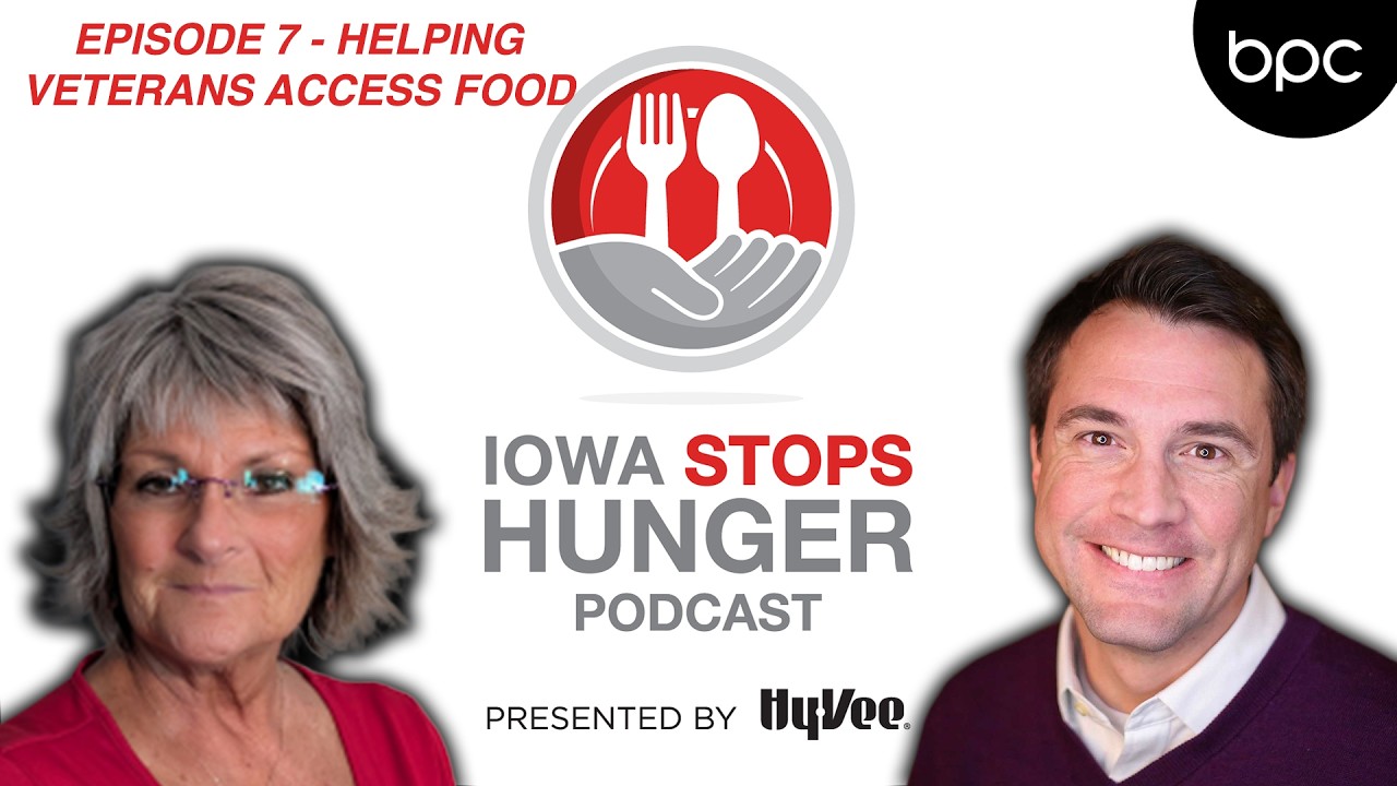 Episode 7: Helping Veterans Access Food | Iowa Stops Hunger