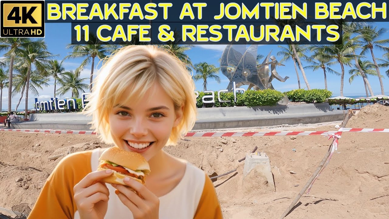Jomtien Beach Cafe & Restaurants for  Breakfast    2024 August Pattaya Thailand